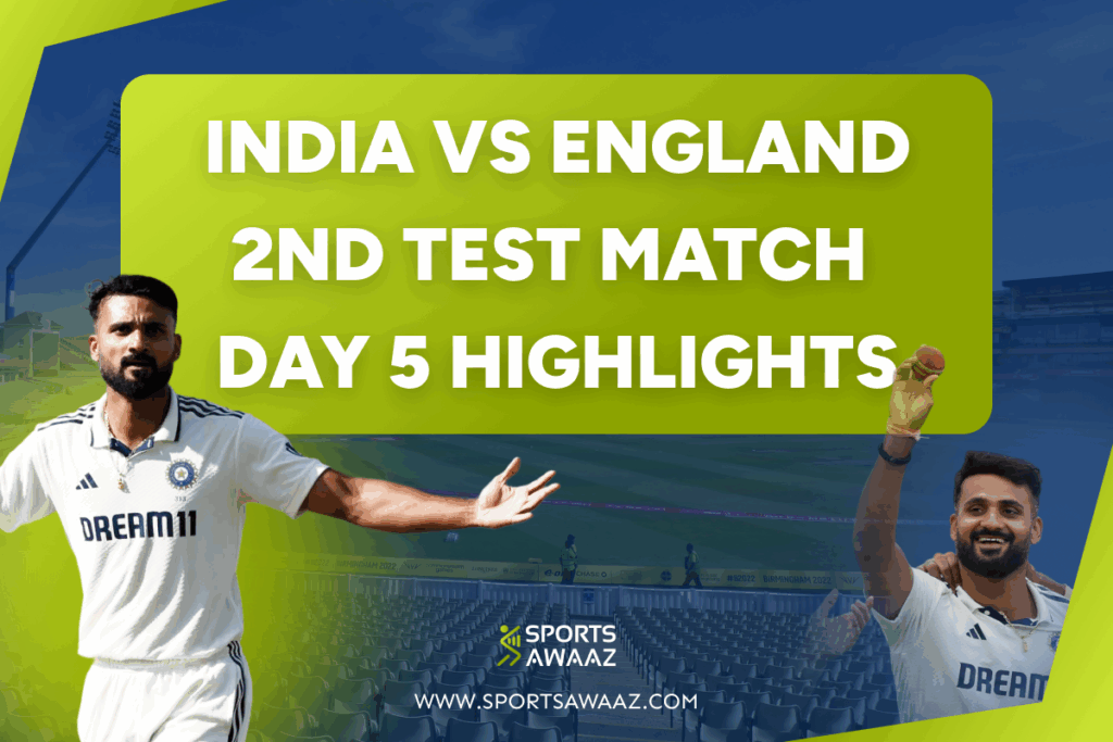 Ind vs Eng 2nd test match day 5