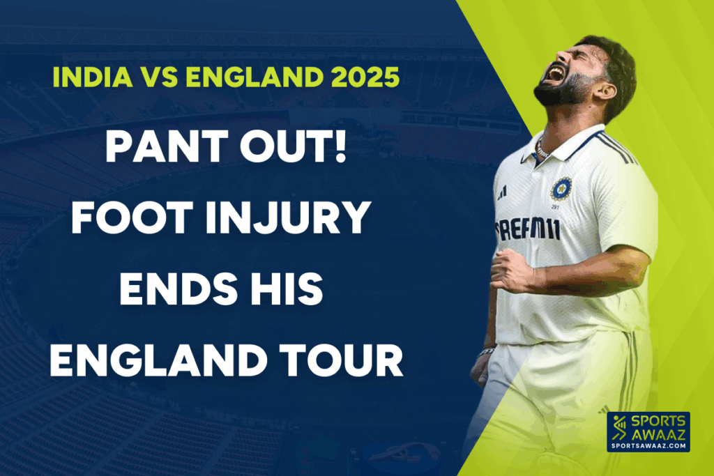Rishabh Pant Injury Update out of England Tour